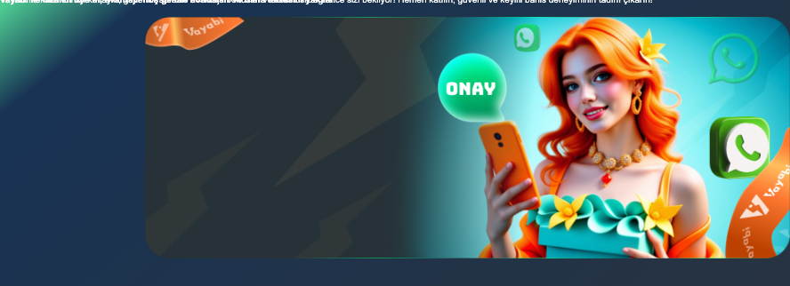 Vayabi ile hemen üye ol, avantajlı hoş geldin bonusları ve daha fazlasını yakala! Thumbnail