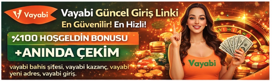 Vayabi Güncel Giriş Adresi ile Kesintisiz Oyun Thumbnail